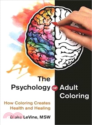 The Psychology of Adult Coloring ─ How Coloring Creates Health and Healing