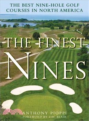 The Finest Nines ─ The Best Nine-hole Golf Courses in North America