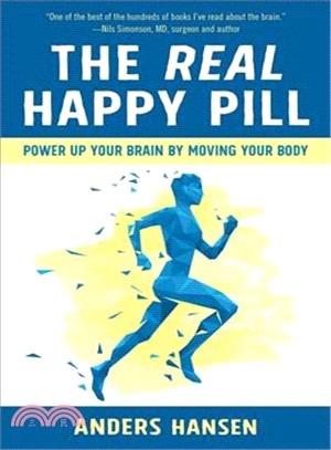 The Real Happy Pill ─ Power Up Your Brain by Moving Your Body