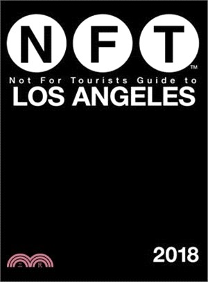 Not for Tourists 2018 Guide to Los Angeles