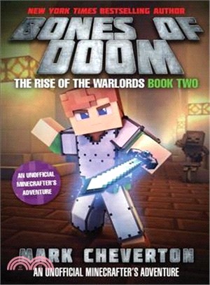 The Bones of Doom ─ The Rise of the Warlords Book Two: an Unofficial Minecrafter Adventure