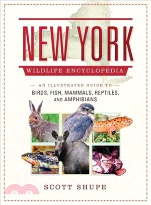 The New York Wildlife Encyclopedia ― An Illustrated Guide to Birds, Fish, Mammals, Reptiles, and Amphibians