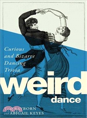 Isadora Duncan's Neck ― Dark, Strange, and Fascinating Tales from the World of Dance