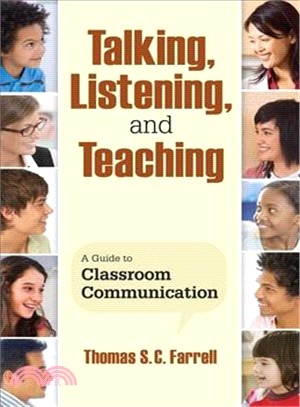 Talking, Listening, and Teaching ― A Guide to Classroom Communication