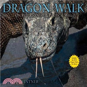 Dragon Walk ― On Reef Recovery & Political Will