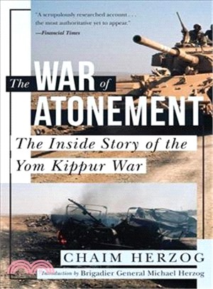 The War of Atonement ― The Inside Story of the Yom Kippur War