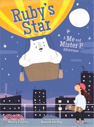 Ruby's Star ― Me and Mister P Adventure, Book Two