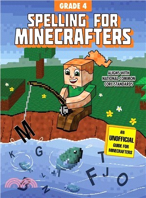 Spelling for Minecrafters, Grade 4