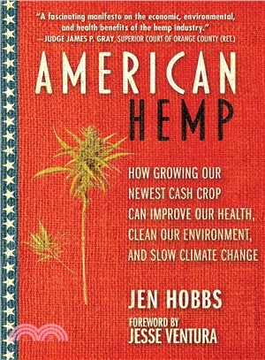 American Hemp ― Sow It Everywhere, Grow Our Future, Save the Planet