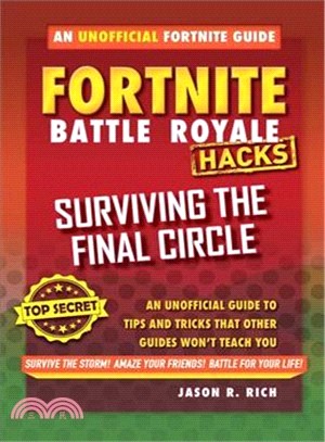 Surviving the Final Circle ― An Unofficial Guide to Tips and Tricks That Other Guides Won't Teach You