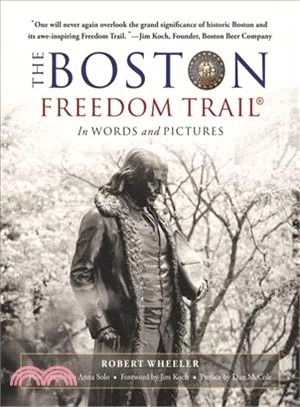 The Boston Freedom Trail ― In Words and Pictures