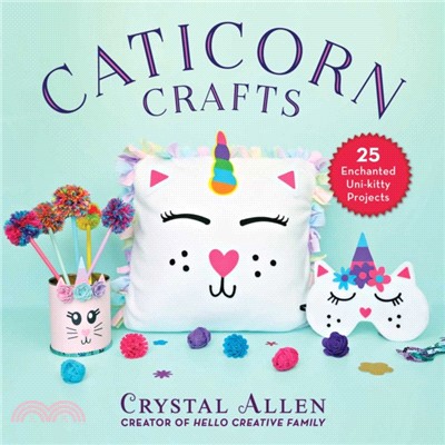 Caticorn Crafts ― 25 Purr-fectly Enchanted Projects