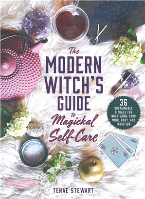 The Modern Witch's Handbook to Magickal Self-Care