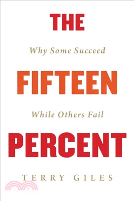 Fifteen Percent ― Why Some Succeed While Others Fail