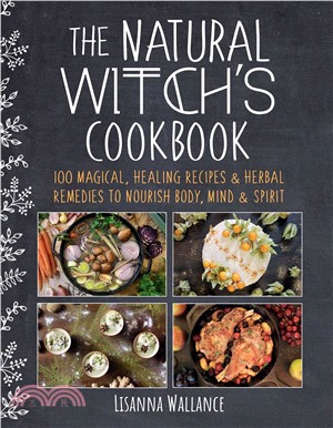 The Natural Witch's Cookbook