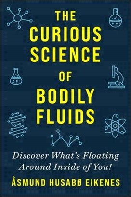 Curious Science of Bodily Fluids