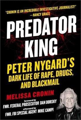 Predator King ― Peter Nygard’s Dark Life of Rape, Drugs, and Blackmail