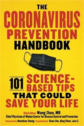 The Coronavirus Prevention Handbook ― 101 Science-based Tips That Could Save Your Life