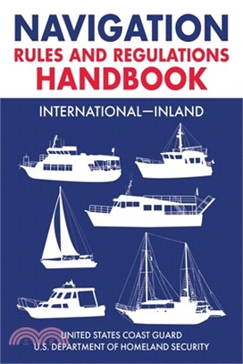 Navigation Rules and Regulations Handbook: International--Inland