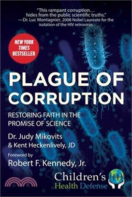 Plague of Corruption: Restoring Faith in the Promise of Science