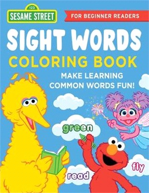 The Sesame Street Sight Words Coloring Book: Learn to Read and Write Common Words