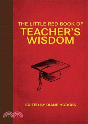 The Little Red Book of Teacher's Wisdom