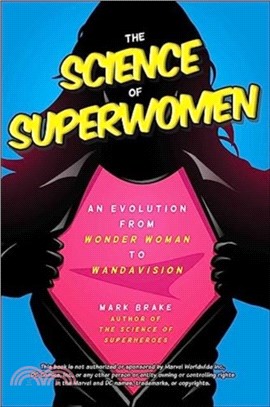 The Science of Superwomen：An Evolution from Wonder Woman to WandaVision