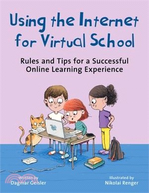 Using the Internet for Virtual School: Rules and Tips for a Successful Online Learning Experience