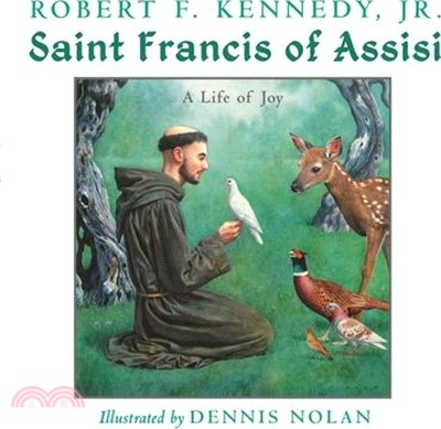 Saint Francis of Assisi: A Life of Joy