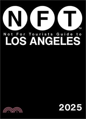 Not for Tourists Guide to Los Angeles 2025