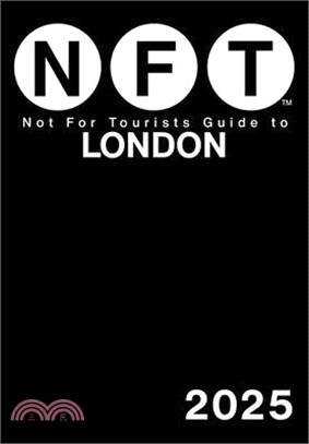 Not for Tourists Guide to London 2025