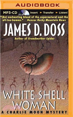 White Shell Woman ― A Shaman Mystery