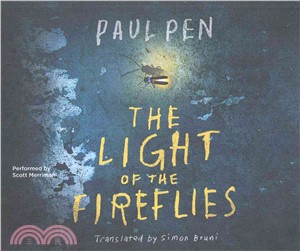 The Light of the Fireflies by Paul Pen
