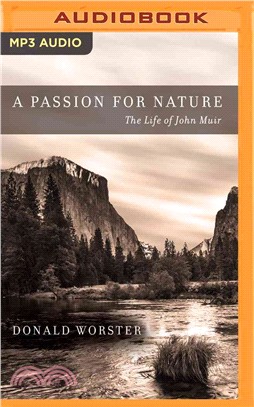 A Passion for Nature ― The Life of John Muir