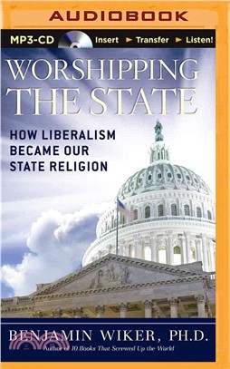 Worshipping the State ─ How Liberalism Became Our State Religion