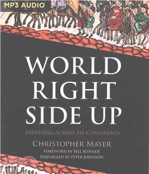 World Right Side Up ― Investing Across Six Continents