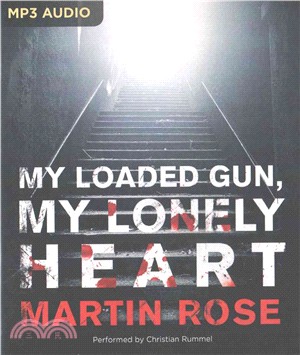 My Loaded Gun, My Lonely Heart ― A Horror Novel