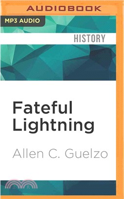 Fateful Lightning ― A New History of the Civil War and Reconstruction