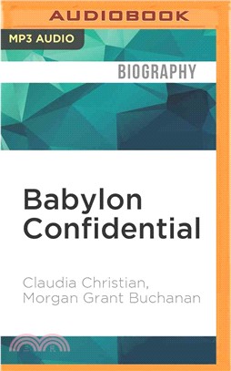 Babylon Confidential ― A Memoir of Love, Sex, and Addiction