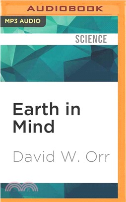 Earth in Mind ― On Education, Environment, and the Human Prospect