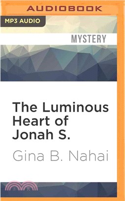 The Luminous Heart of Jonah S.