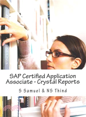 Sap Certified Application Associate ― Crystal Reports