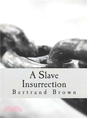 A Slave Insurrection