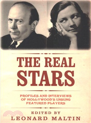 The Real Stars ― Profiles and Interviews of Hollywood Unsung Featured Players