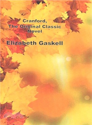 Cranford ― The Original Classic Novel