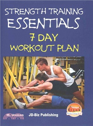 Strength Training Essentials - 7 Day Workout Plan