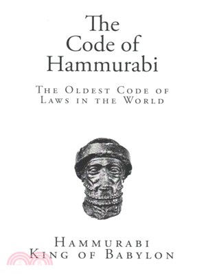 The Code of Hammurabi ― The Oldest Code of Laws in the World