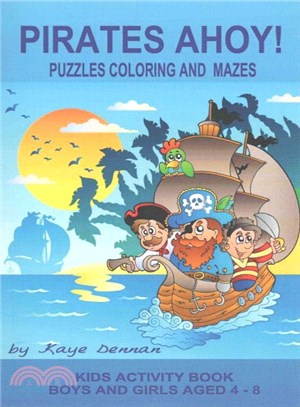 Pirates Ahoy! ― Puzzles Coloring and Mazes