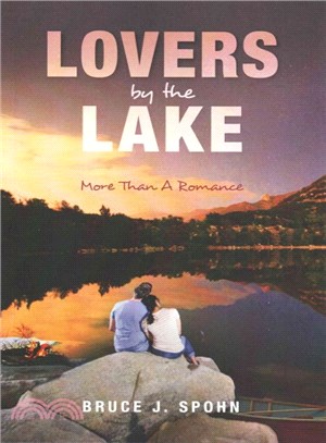 Lovers by the Lake ― More Than a Romance