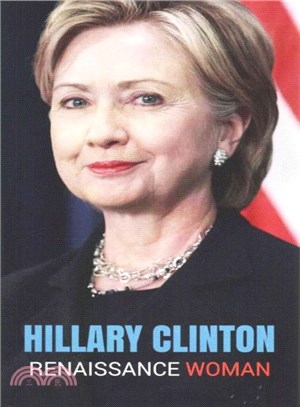 Hillary Clinton ― Renaissance Woman